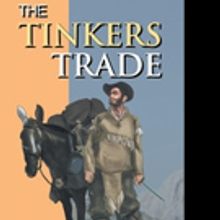 Jim Sanders Releases THE TINKERS TRADE