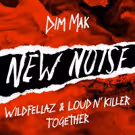 Wildfellaz & Loud N' Killer Release New Noise Free Download 'Together'