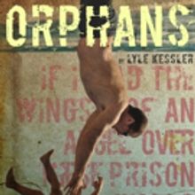 ORPHANS Opens at The Back Pack Performance Venue, 8/19