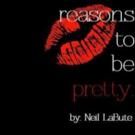 BWW Interviews: Shots in the Dark Brings Romantic 'Dramedy' REASONS TO BE PRETTY to…