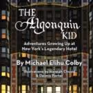 Michael Colby's THE ALGONQUIN KID Book Event Set for the Historic National Arts…
