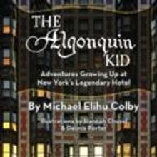 Michael Colby's THE ALGONQUIN KID Book Event Set for the Historic National Arts…