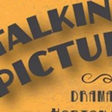 Mainstage Irving-Las Colinas presents Poweful Texas Drama TALKING PICTURES