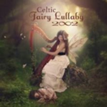 New Age Band '2002' Releases New Album 'Celtic Fairy Lullaby,' 2/19