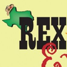 REX'S EXES, a Southern Fried Sequel, Debuts at Old Opera House