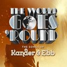 Masquers Playhouse Presents THE WORLD GOES 'ROUND