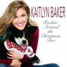 Kaitlyn Baker Releases New Version of 'Rockin' Around the Christmas Tree'