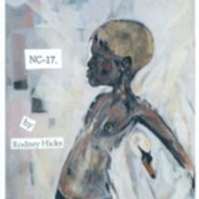 Casting Announced for COME FROM AWAY's Rodney Hicks New Play NC-17.