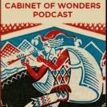 Salon Airing Wesley Stace's CABINET OF WONDERS Podcast