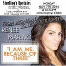 Renee Marino to Perform Solo Show I AM ME, BECAUSE OF THREE at Sterling's Upstairs…
