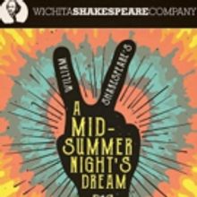 Cast Announced for A MIDSUMMER NIGHT'S DREAM at Wichita Shakespeare Company