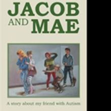 Children's Book JACOB AND MAE is Released