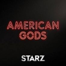 The Stars Align! Starz Orders Second Season of AMERICAN GODS