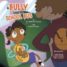 Dr. Mildred Peyton Pens A BULLY ON THE SCHOOL BUS