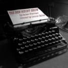 THE BEN HECHT SHOW Opens Tonight at Zephyr Theatre