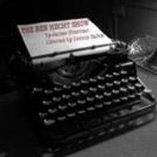 THE BEN HECHT SHOW Opens Tonight at Zephyr Theatre