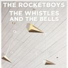 The Rocketboys Announce New Summer Shows; 'Certain Circles' Out Now