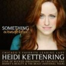 HEIDI KETTENRING: SOMETHING WONDERFUL Comes to Metropolis, 6/11