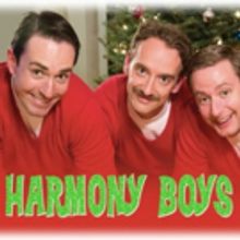 A HARMONY BOYS CHRISTMAS Comes to Hollywood Fringe, Four Performances Only