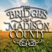 SpeakEasy Stage Presents Romantic Drama THE BRIDGES OF MADISON COUNTY