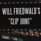 Will Friedwald's CLIP JOINT to Return 6/11 with Guest Curator Dan Fortune