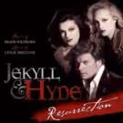 Rob Evan and Kate Shindle to Reunite in JEKYLL & HYDE RESURRECTION at 54 Below