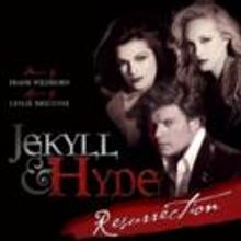 Rob Evan and Kate Shindle Reunite in JEKYLL & HYDE RESURRECTION at 54 Below Tonight
