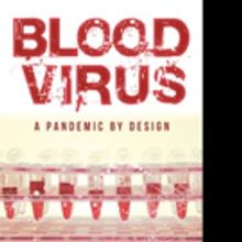 L.A. Hollis Launches BLOOD VIRUS