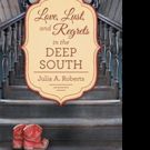 'Love, Lust, and Regrets in the Deep South' is Released