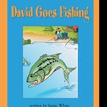 Jamie White Shares DAVID GOES FISHING