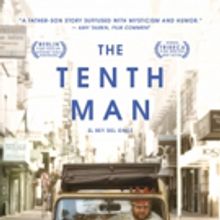 Daniel Burman's THE TENTH MAN Opens this August