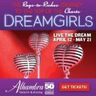 DREAMGIRLS to Bow Next Week at Alhambra Theatre & Dining