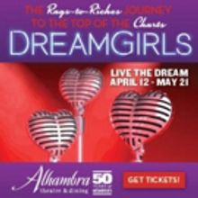 DREAMGIRLS to Bow Next Week at Alhambra Theatre & Dining