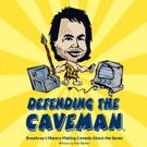 CityRep Brings Back DEFENDING THE CAVEMAN in Time for Valentine's Day