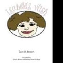 Cara D. Brown Launches Book Tour for ISABELLE'S WISH