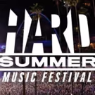 Hard Summer Music Festival to Offer Camping During Summer 2016
