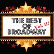 Center Stage Opera to Present THE BEST OF BROADWAY, 2/20