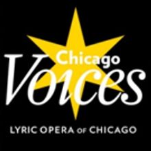 Lyric Unlimited and Chicago History Museum to Present CHICAGO VOICES TALK