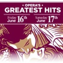 '@ The Center Series' to Continue with OPERA'S GREATEST HITS This June