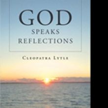 Cleopatra Lytle Pens 'God Speaks Reflections'