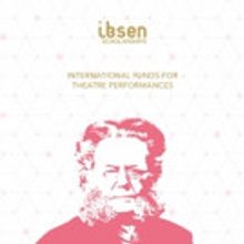 Ibsen Awards Announce The Ibsen Scholarships 2017 for International Theatre Performan