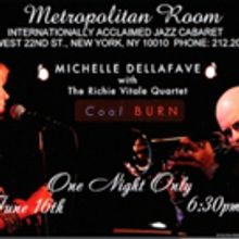 Michelle DellaFave to Return to the Metropolitan Room with COOL BURN
