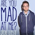 Comedy Central Records to Release Joe List's Digital Album 'Are You Mad At Me?', 7/15