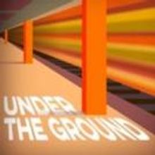 EDINBURGH 2015 - BWW Reviews: UNDER THE GROUND, Assembly Checkpoint, August 9 2015