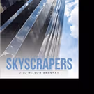 Jill Wilson Brennan Releases SKYSCRAPERS