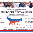 Hollywood Scribbler Theatre to Present Final Hollywood Fringe PRESIDENTIAL ELECTION…