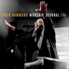 Fred Hammond to Release New WORSHIP JOURNAL LIVE Album in September, Available for…
