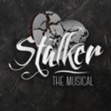 STALKER: THE MUSICAL Set for New York Fringe Festival