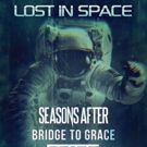 Lost In Space and Bridge to Grace Announce Co-Headlining Summer Tour