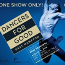 Bebe Neuwirth Hosts DANCERS FOR GOOD Actors Fund Benefit in East Hampton Tonight